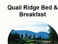 http://www.members.shaw.ca/quailridgebandb/